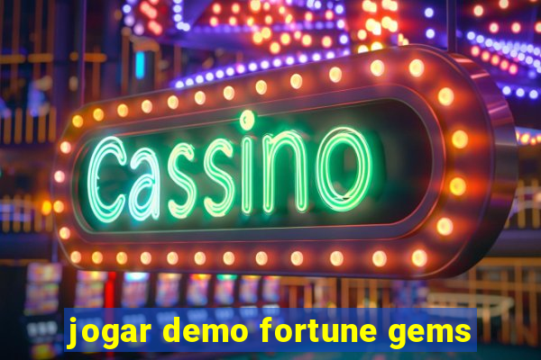 jogar demo fortune gems